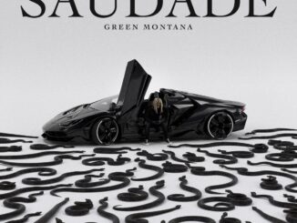 Green Montana – SAUDADE [Album]